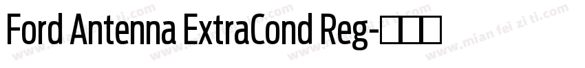 Ford Antenna ExtraCond Reg字体转换